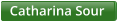 Catharina Sour